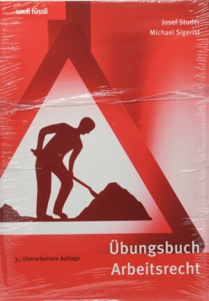Übungsbuch Arbeitsrecht