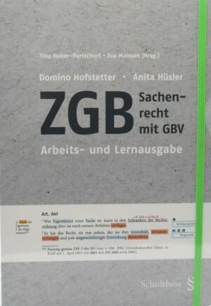 ZGB, Sachenrecht mit GBV, Arbeits- und Lernausgabe