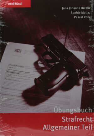 Übungsbuch Strafrecht Allgemeiner Teil